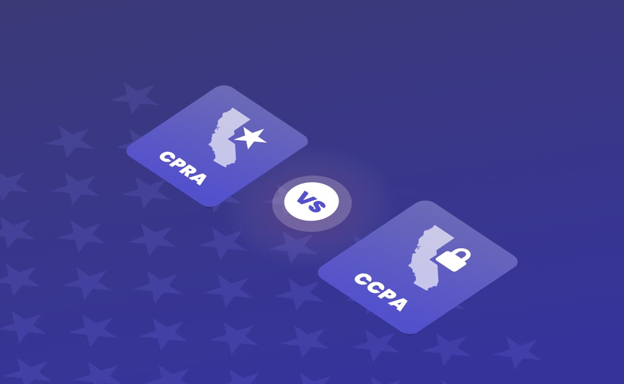 CPRA vs. CCPA: Was ist der Unterschied?